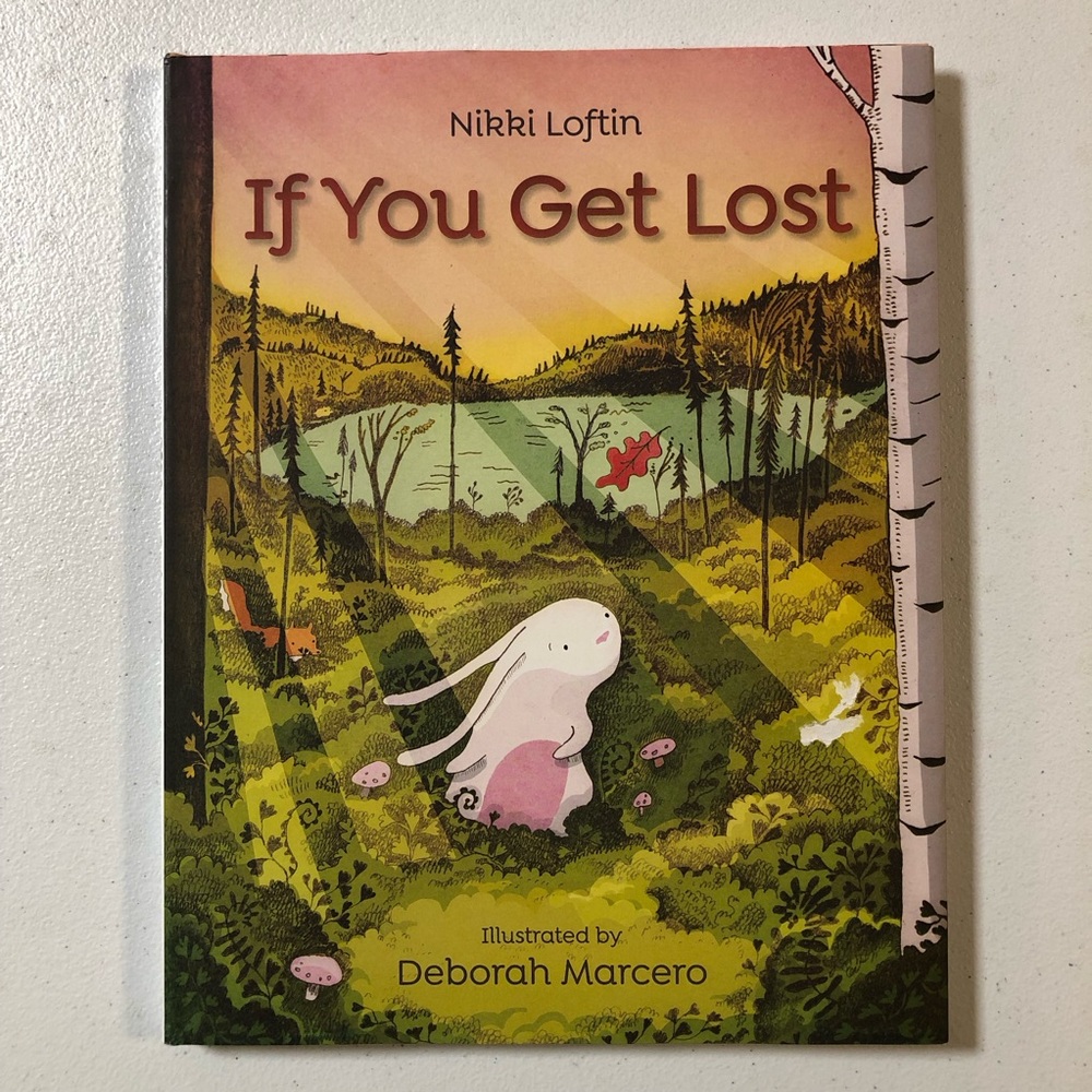 2023 IF YOU GET LOST by Nikki Loftin (Hardcover)